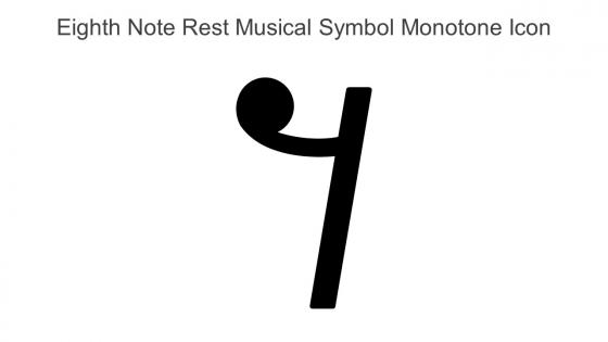 Eighth Note Rest Musical Symbol Monotone Icon In Powerpoint Pptx Png And Editable Eps Format