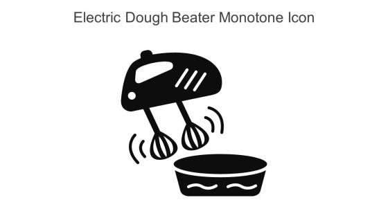 Electric Dough Beater Monotone Icon In Powerpoint Pptx Png And Editable Eps Format