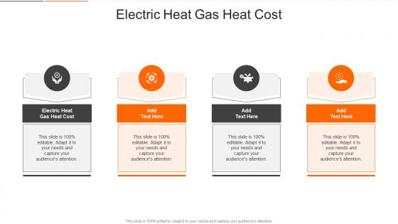 Electric Heat Gas Heat Cost In Powerpoint And Google Slides Cpb