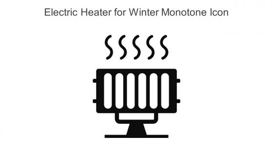 Electric Heater For Winter Monotone Icon In Powerpoint Pptx Png And Editable Eps Format