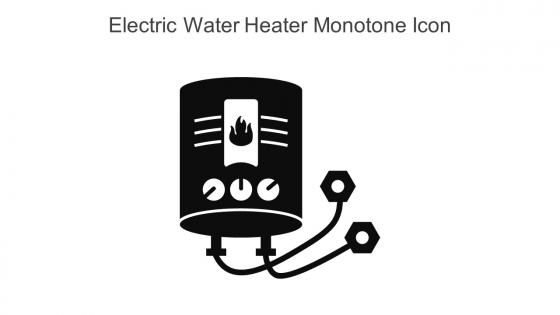Electric Water Heater Monotone Icon In Powerpoint Pptx Png And Editable Eps Format