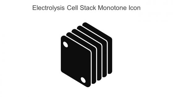 Electrolysis Cell Stack Monotone Icon In Powerpoint Pptx Png And Editable Eps Format