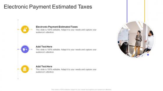 Electronic Payment Estimated Taxes In Powerpoint And Google Slides Cpb