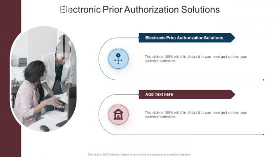 Electronic Prior Authorization Solutions In Powerpoint And Google Slides Cpb
