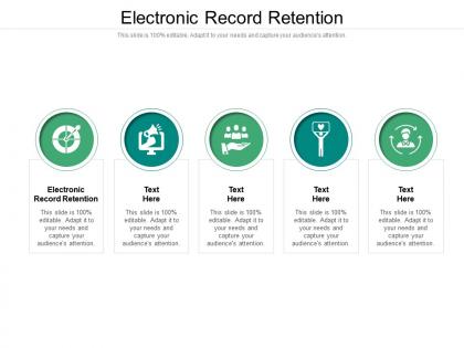 Electronic record retention ppt powerpoint presentation show icons cpb