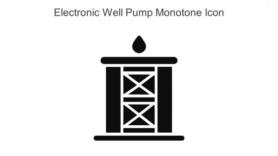 Electronic Well Pump Monotone Icon In Powerpoint Pptx Png And Editable Eps Format