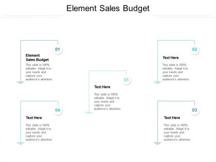 Element sales budget ppt powerpoint presentation ideas background cpb