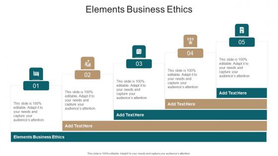 Elements Business Ethics In Powerpoint And Google Slides Cpb