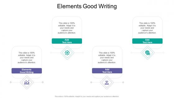 Elements Good Writing In Powerpoint And Google Slides Cpb