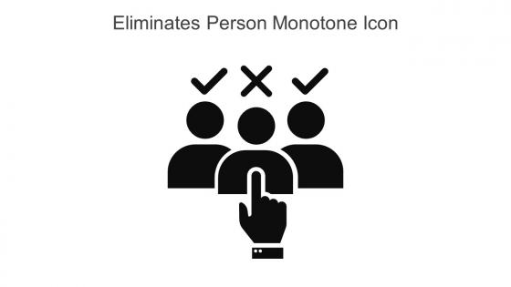 Eliminates Person Monotone Icon In Powerpoint Pptx Png And Editable Eps Format