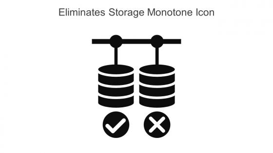 Eliminates Storage Monotone Icon In Powerpoint Pptx Png And Editable Eps Format