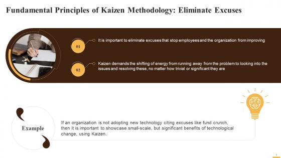 Eliminating Excuses Of Kaizen Methodology Principle Training Ppt