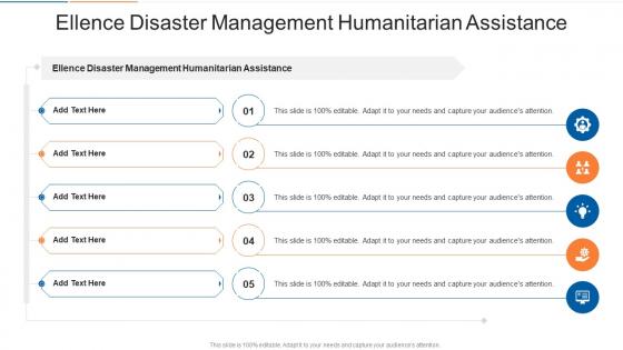 Ellence Disaster Management Humanitarian Assistance In Powerpoint And Google Slides Cpb