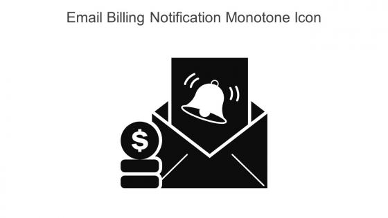 Email Billing Notification Monotone Icon In Powerpoint Pptx Png And Editable Eps Format