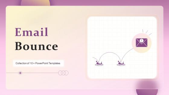 Email Bounce Powerpoint Ppt Template Bundles