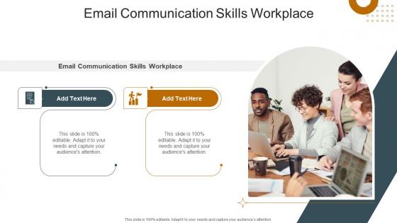 Email Communication Skills Workplace In Powerpoint And Google Slides Cpb