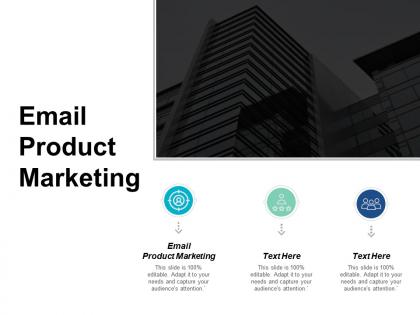 Email product marketing ppt powerpoint presentation styles good cpb
