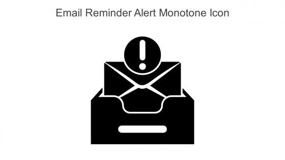 Email Reminder Alert Monotone Icon In Powerpoint Pptx Png And Editable Eps Format