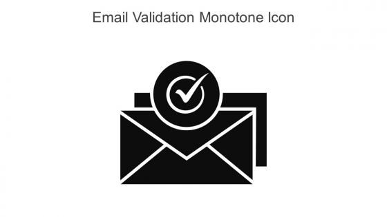 Email Validation Monotone Icon In Powerpoint Pptx Png And Editable Eps Format