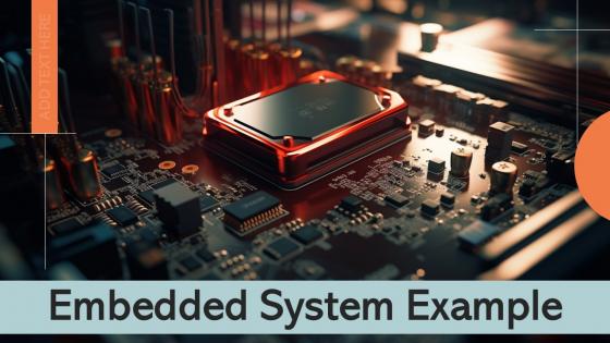 Embedded System Example powerpoint presentation and google slides ICP