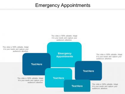 Emergency appointments ppt powerpoint presentation summary layout ideas cpb