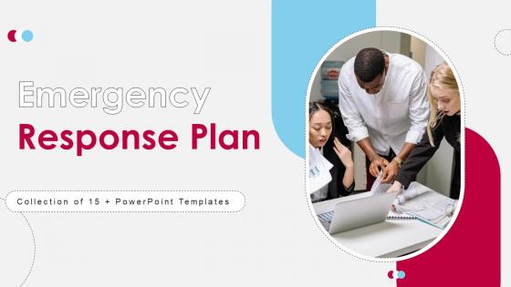 Emergency Response Plan Powerpoint Ppt Template Bundles