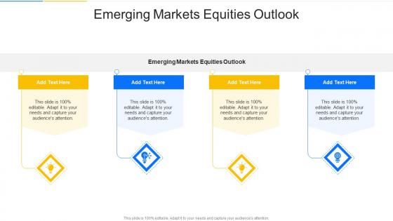 Emerging Markets Equities Outlook In Powerpoint And Google Slides Cpb