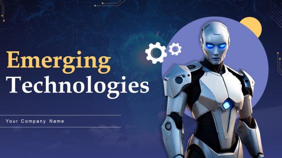 Emerging Technologies Powerpoint Presentation Slides