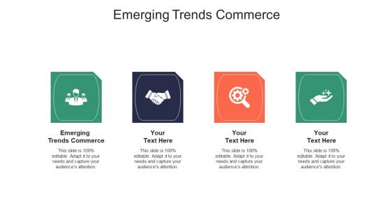 Emerging trends commerce ppt powerpoint presentation visual aids summary cpb