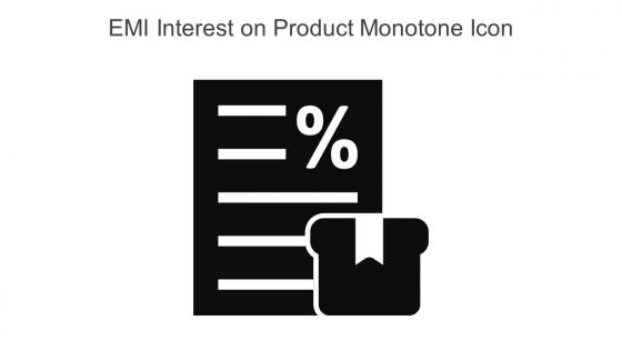 EMI Interest On Product Monotone Icon In Powerpoint Pptx Png And Editable Eps Format