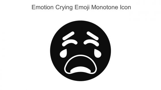 Emotion Crying Emoji Monotone Icon In Powerpoint Pptx Png And Editable Eps Format