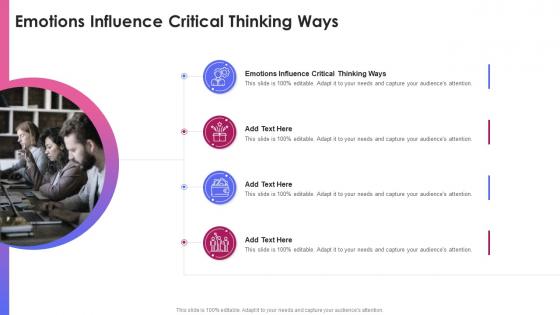 Emotions Influence Critical Thinking Ways In Powerpoint And Google Slides Cpb
