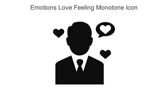 Emotions Love Feeling Monotone Icon In Powerpoint Pptx Png And Editable Eps Format