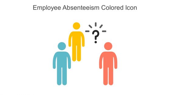 Employee Absenteeism Colored Icon In Powerpoint Pptx Png And Editable Eps Format