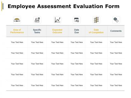 Employee assessment evaluation form expected outcome ppt powerpoint presentation