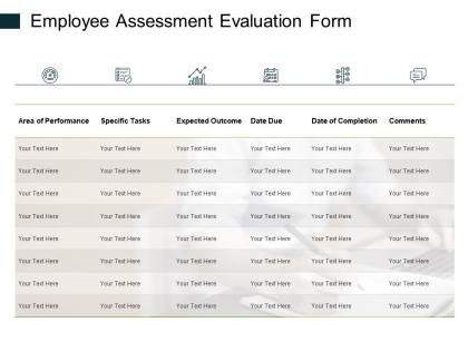 Employee assessment evaluation form ppt powerpoint presentation ideas