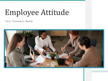 Employee Attitude Professional Knowledge Evaluation Communicate Organizational