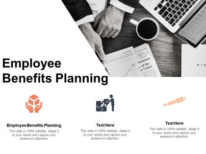 Employee benefits planning ppt powerpoint presentation professional format ideas cpb