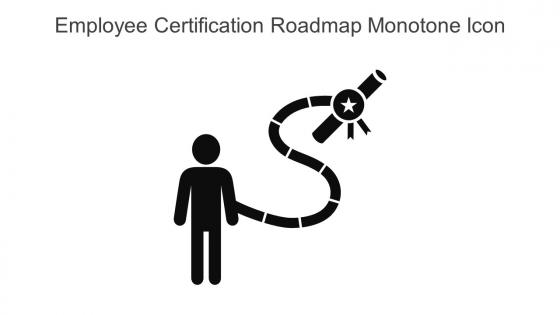 Employee Certification Roadmap Monotone Icon In Powerpoint Pptx Png And Editable Eps Format