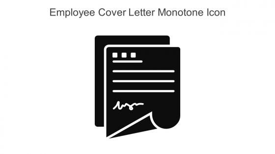 Employee Cover Letter Monotone Icon In Powerpoint Pptx Png And Editable Eps Format