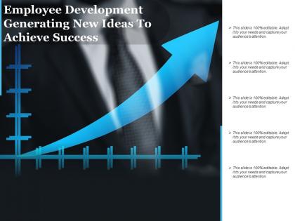 Employee development generating new ideas to achieve success