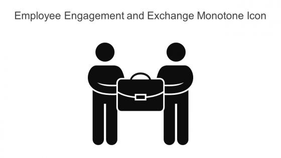 Employee Engagement And Exchange Monotone Icon In Powerpoint Pptx Png And Editable Eps Format