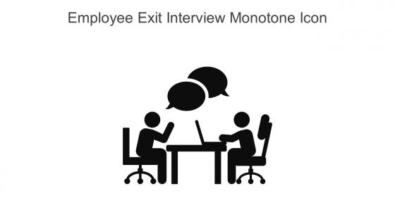 Employee Exit Interview Monotone Icon In Powerpoint Pptx Png And Editable Eps Format