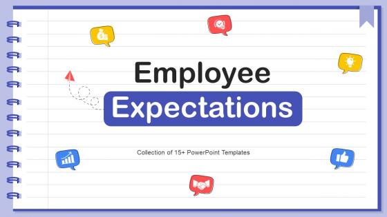 Employee Expectations Powerpoint Ppt Template Bundles