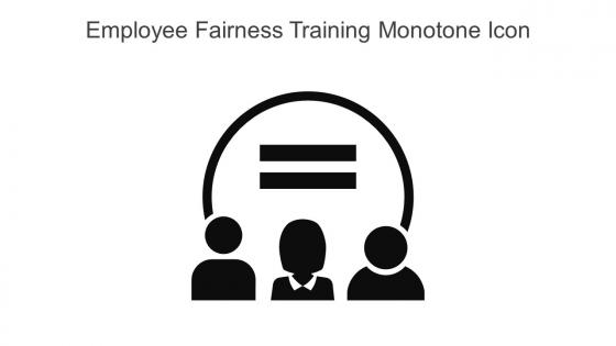 Employee Fairness Training Monotone Icon In Powerpoint Pptx Png And Editable Eps Format