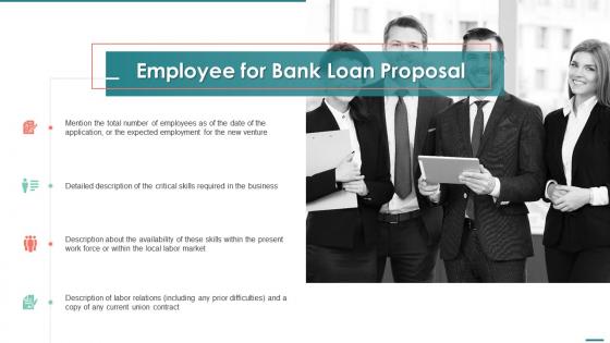 Employee for bank loan proposal ppt slides sample