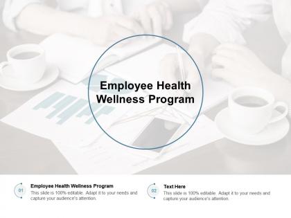 Employee health wellness program ppt powerpoint presentation slides cpb