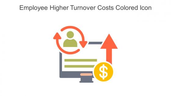 Employee Higher Turnover Costs Colored Icon In Powerpoint Pptx Png And Editable Eps Format