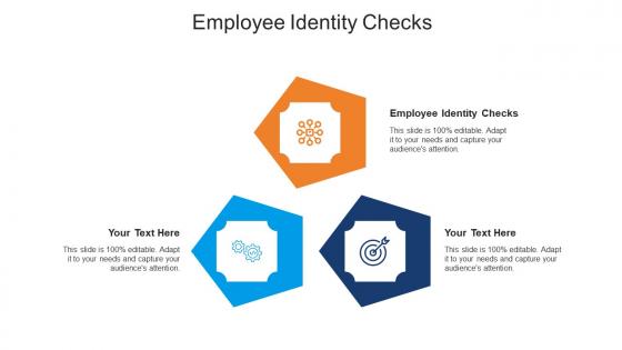 Employee identity checks ppt powerpoint presentation show objects cpb