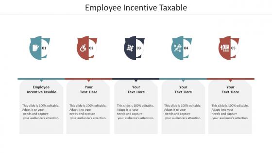 Employee incentive taxable ppt powerpoint presentation show design inspiration cpb